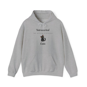 Introverted But Willing To Discuss Cats Hoodie
