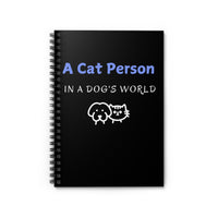 A Cat Person In A Dog's World Black Notebook front cover