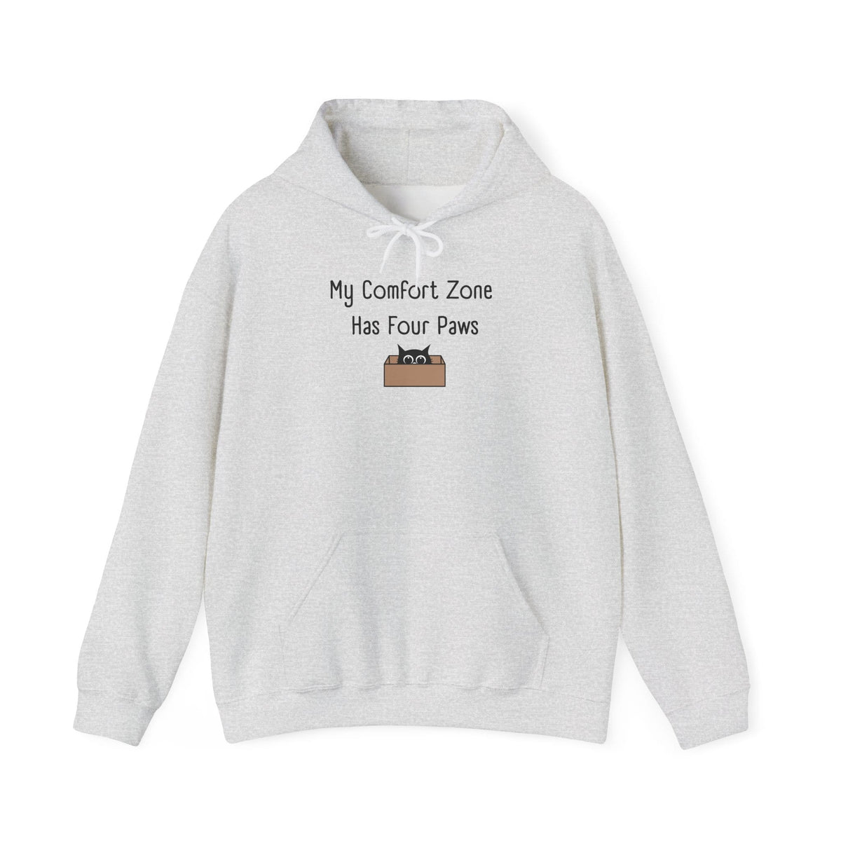 My Comfort Zone Has Four Paws Hoodie