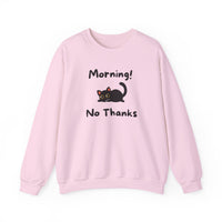 Morning! No Thanks Sweatshirt in Light Pink