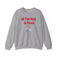 All You Need Is Paws Sweatshirt - PetXcite