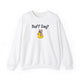 Ruff Day? Sweatshirt - PetXcite