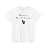 Don't Judge me T-Shirt