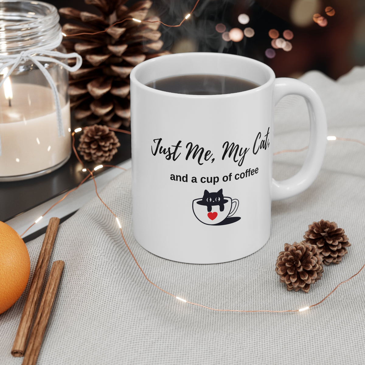 Just Me, My Cat, and a Cup of Coffee Mug on a table
