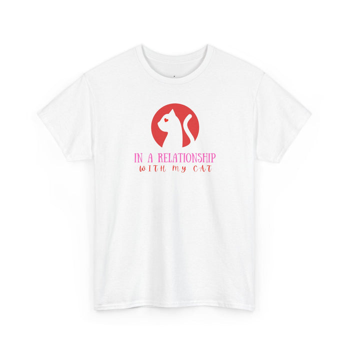 In a Relationship With My Cat T-Shirt