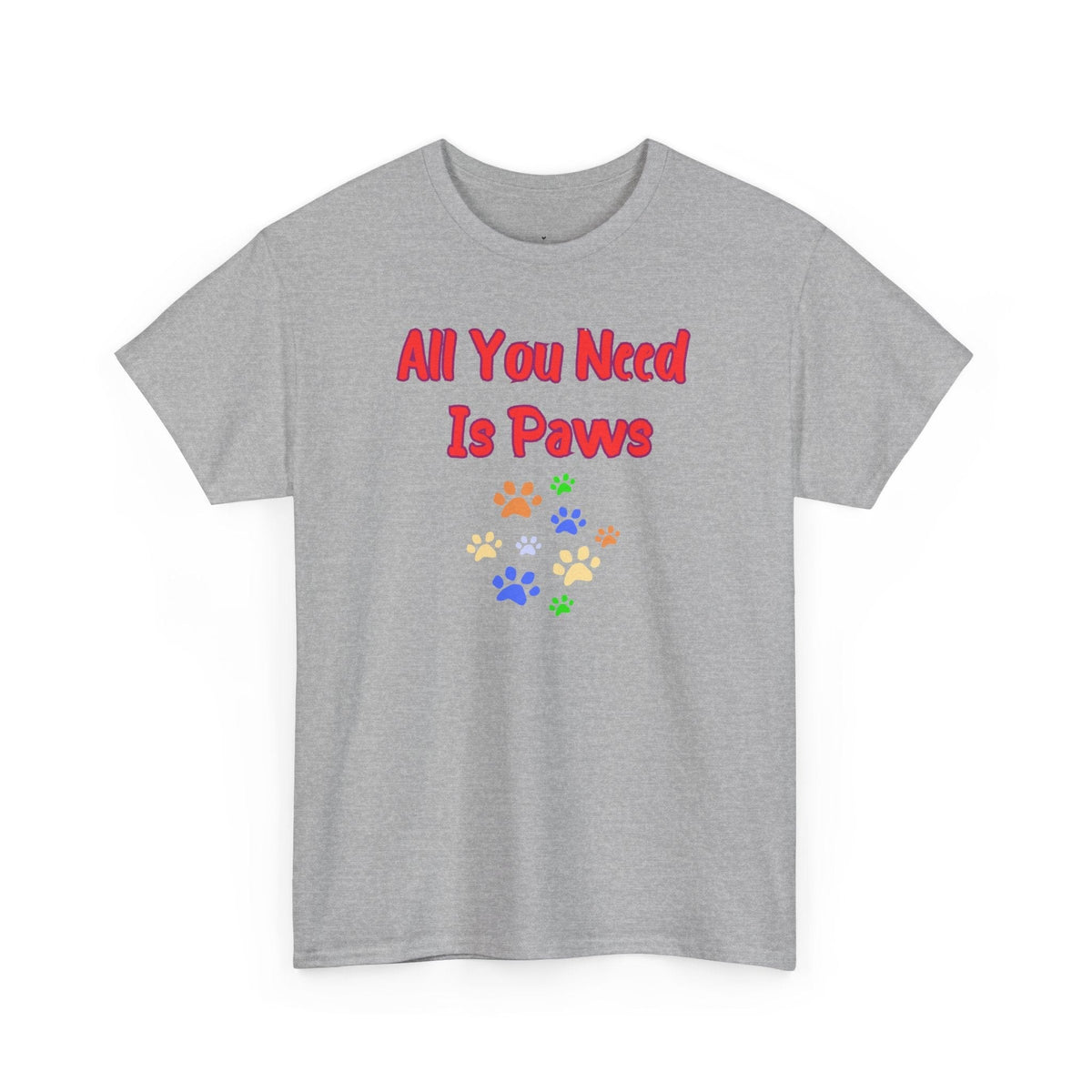 All You Need Is Paws T-Shirt - PetXcite