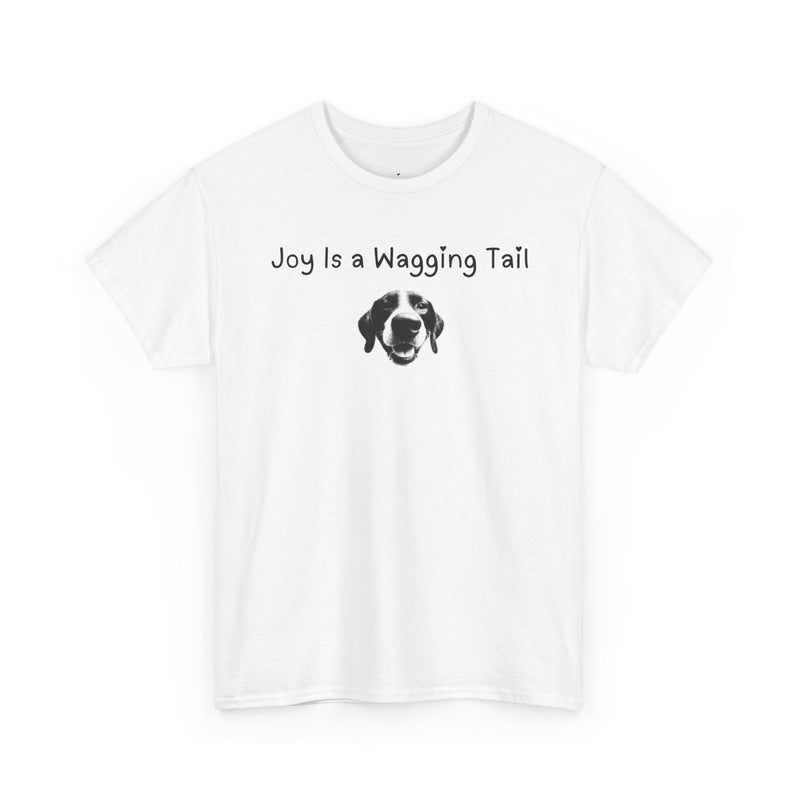 Joy Is a Wagging Tail T-Shirt