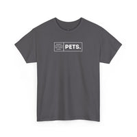 Pets. T-Shirt