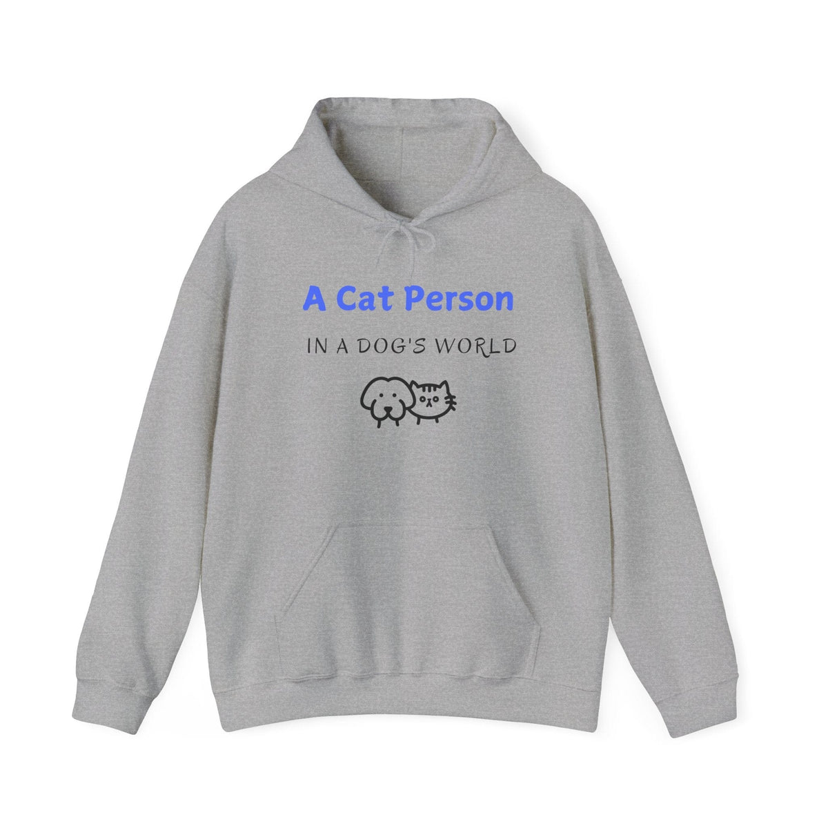 A Cat Person In A Dog's World Hoodie - PetXcite