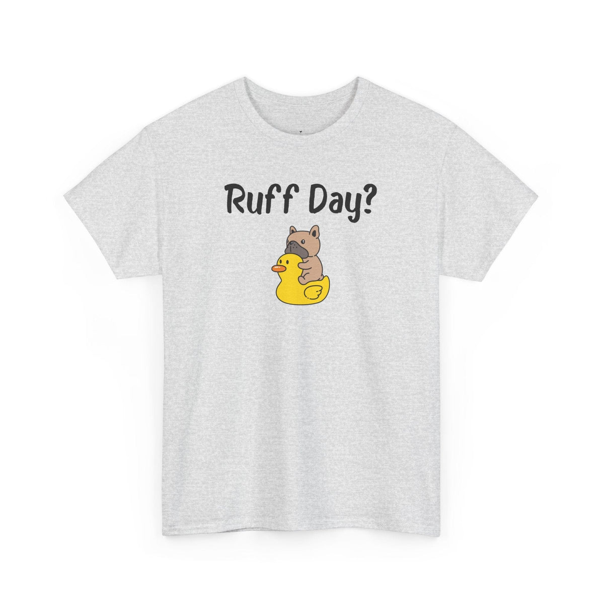 Ruff Day? T-Shirt - PetXcite