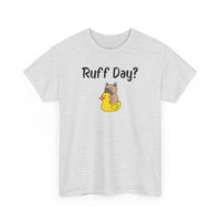 Ruff Day? T-Shirt - PetXcite