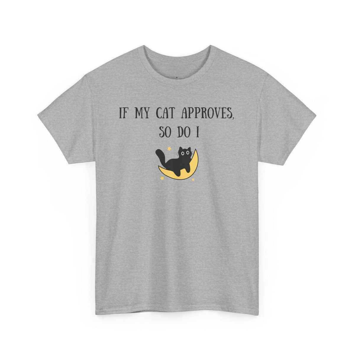 If My Cat Approves, So Do I T-Shirt - PetXcite