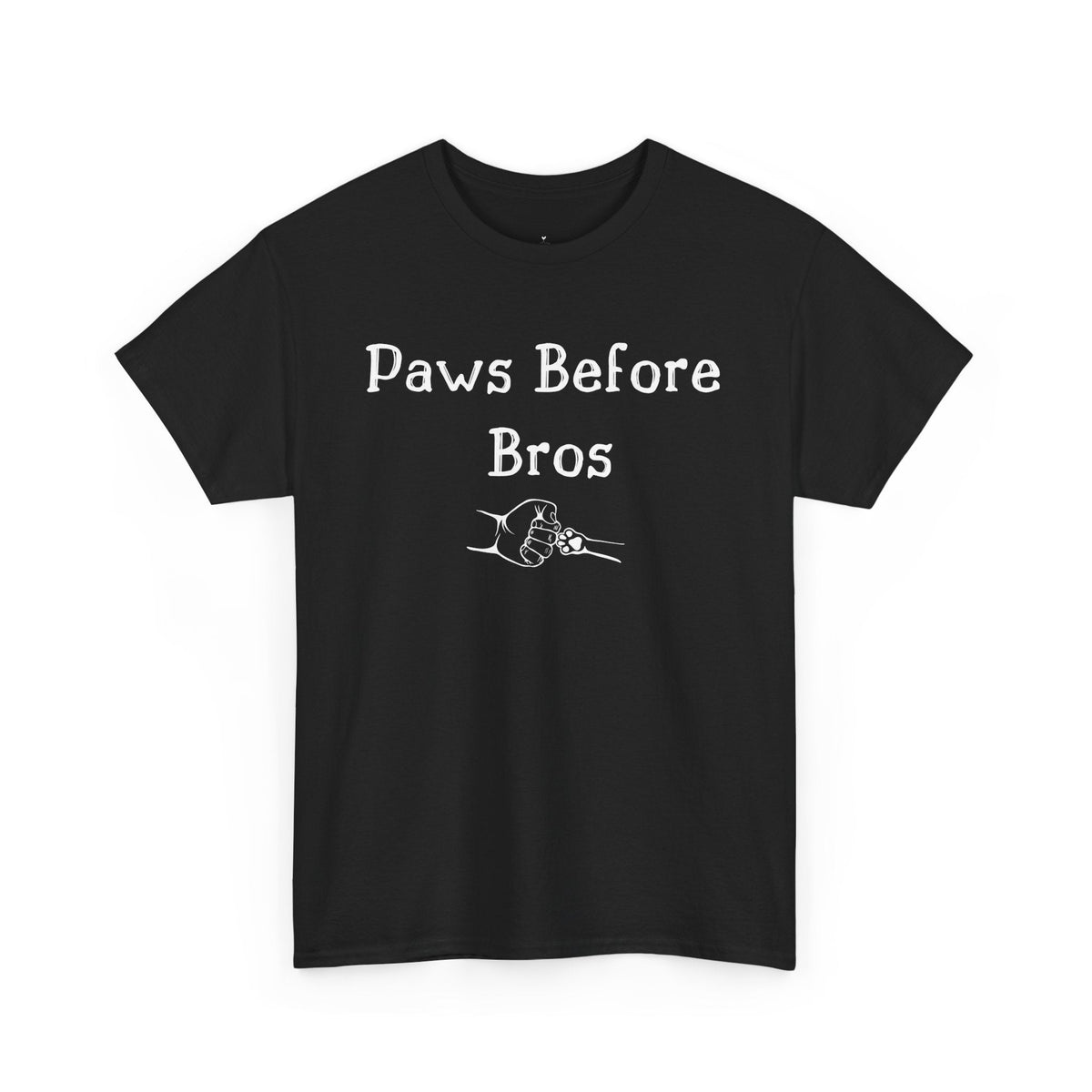 Paws Before Bros T-Shirt - PetXcite