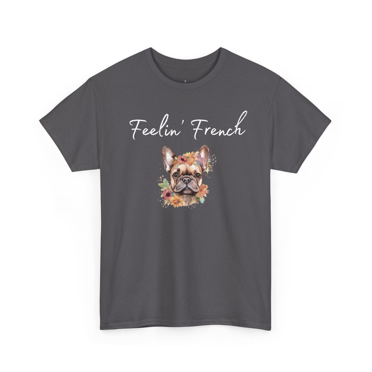 Feelin' French T-Shirt