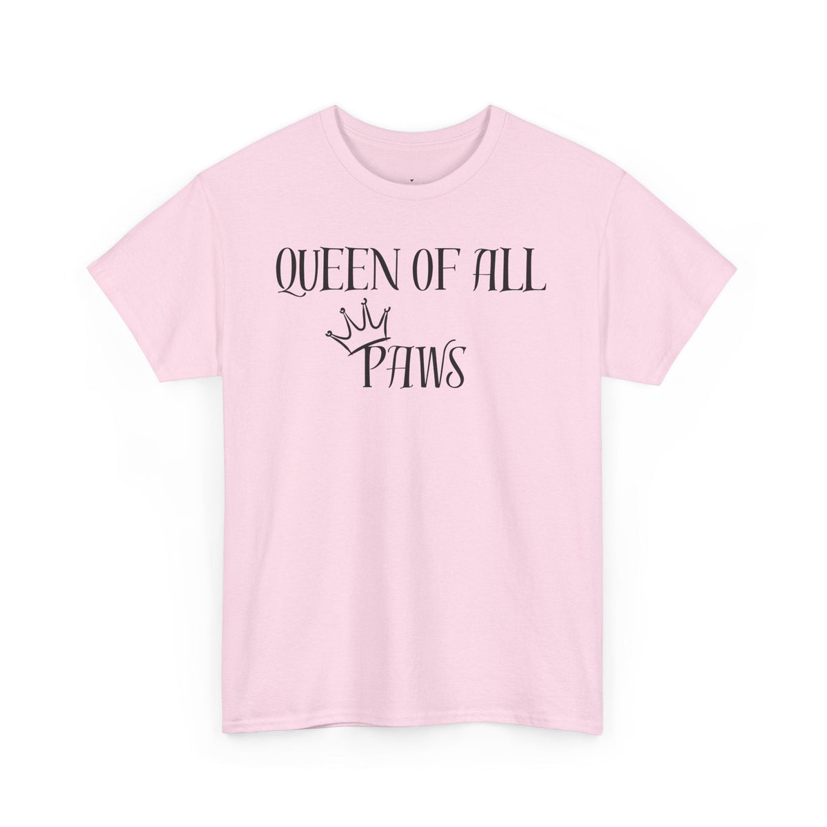 Queen Of All Paws T-Shirt