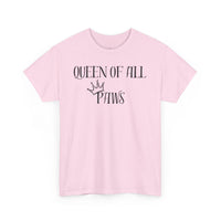 Queen Of All Paws T-Shirt