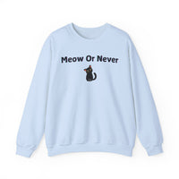 Meow Or Never Sweatshirt - PetXcite