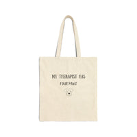 My Therapist Has Four Paws Tote Bag front