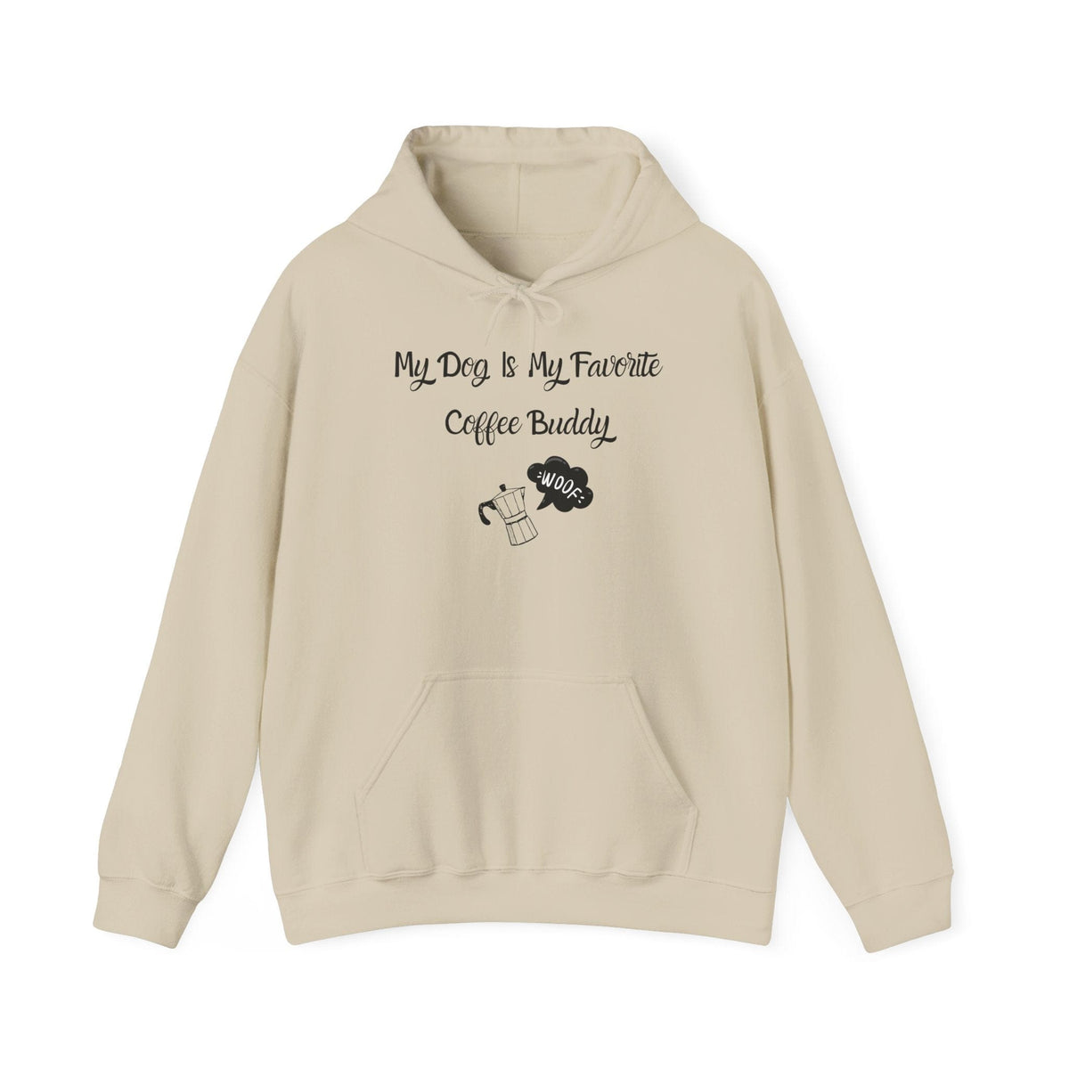 My Dog Is My Favorite Coffee Buddy Hoodie - PetXcite