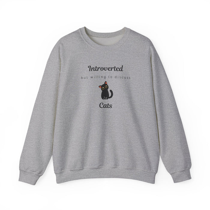 Introverted But Willing To Discuss Cats Sweatshirt in Sport Grey