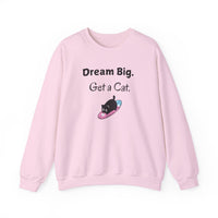 Dream Big. Get a Cat Sweatshirt - PetXcite