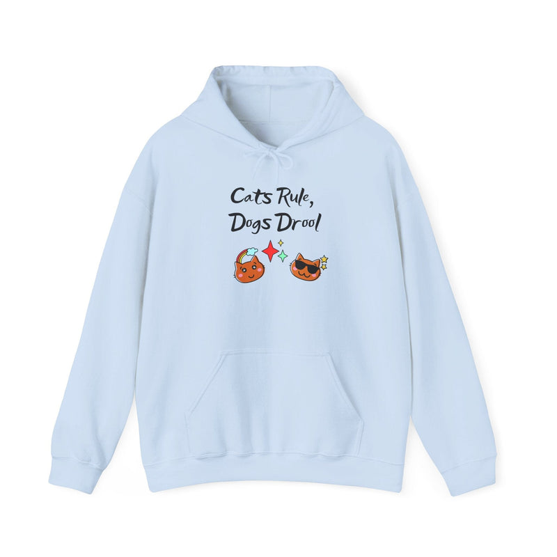 Cats Rule, Dogs Drool Hoodie - PetXcite