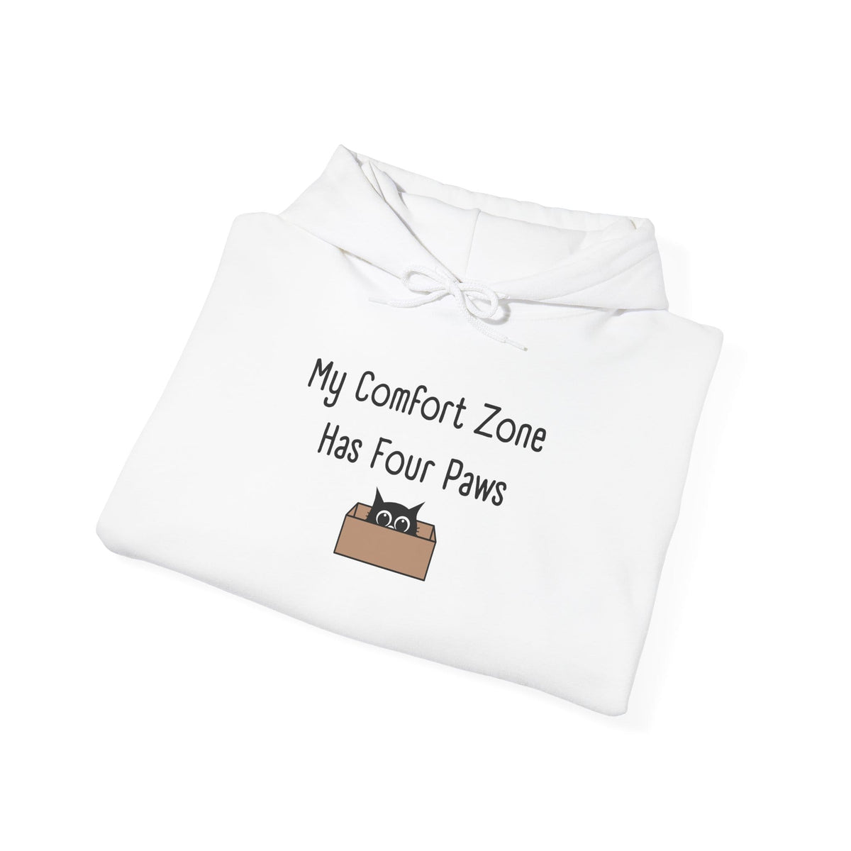 My Comfort Zone Has Four Paws Hoodie