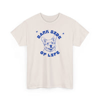 Bark Side of Life T-Shirt