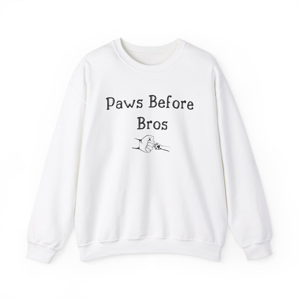 Paws Before Bros Sweatshirt - PetXcite