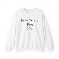 Paws Before Bros Sweatshirt - PetXcite