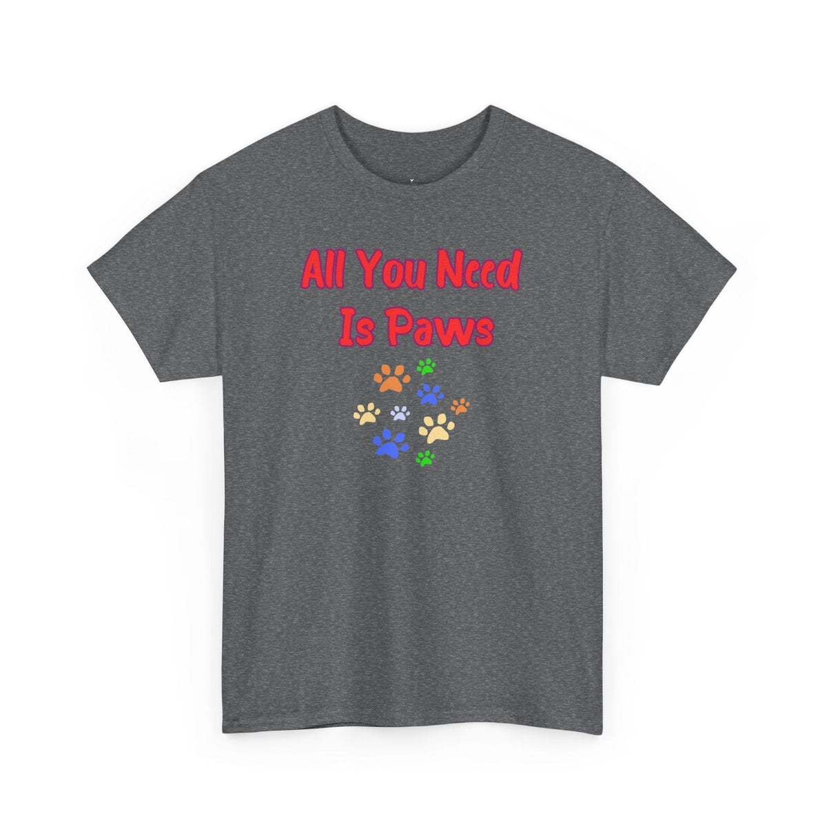 All You Need Is Paws T-Shirt - PetXcite