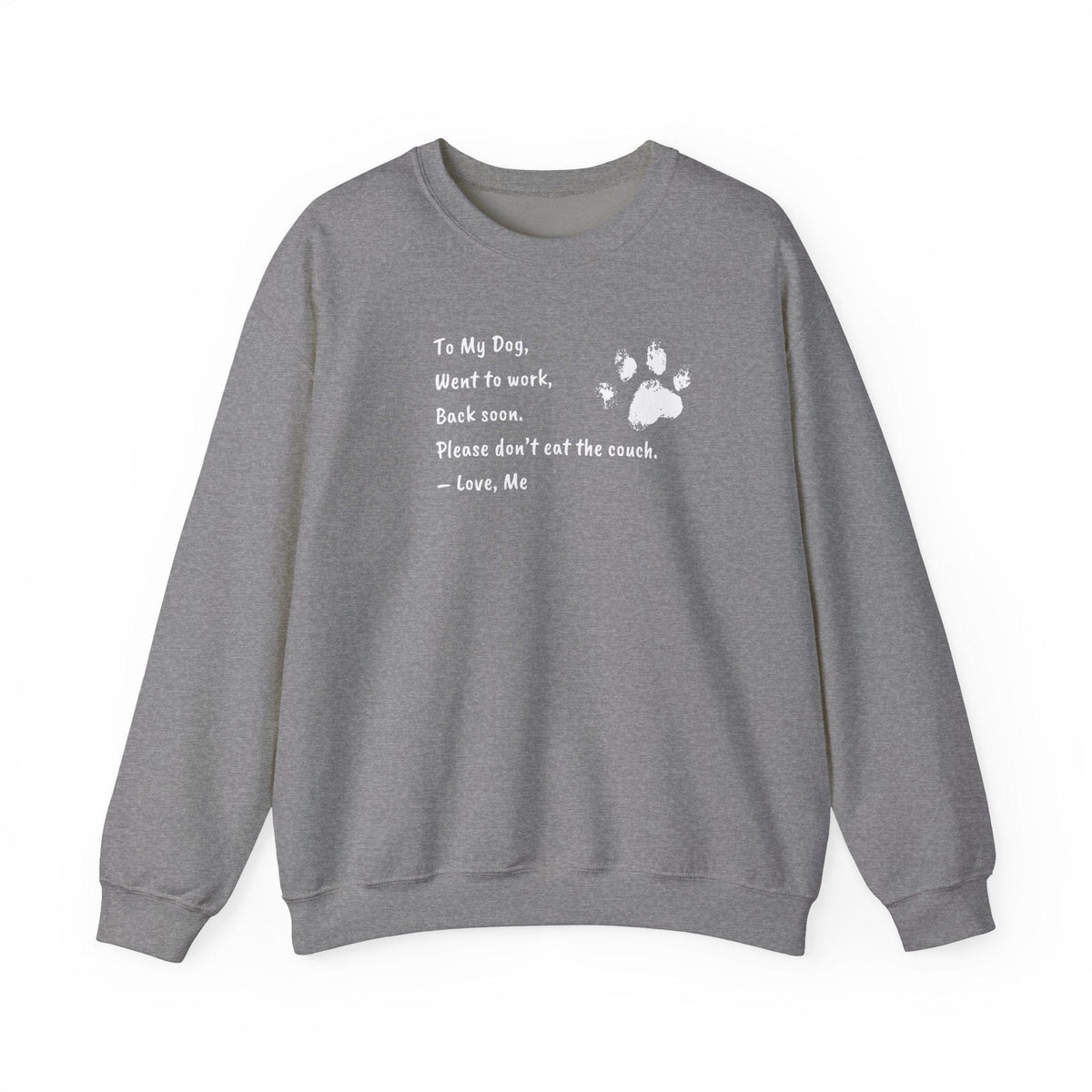 To My Dog Sweatshirt - PetXcite