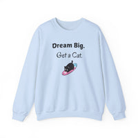 Dream Big. Get a Cat Sweatshirt - PetXcite