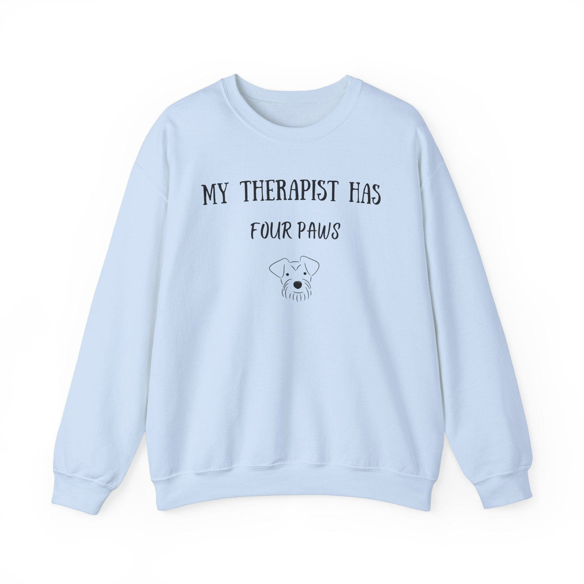 My Therapist Has Four Paws Sweatshirt - PetXcite