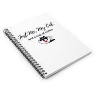 Just Me, My Cat, and a Cup of Coffee Notebook angled view