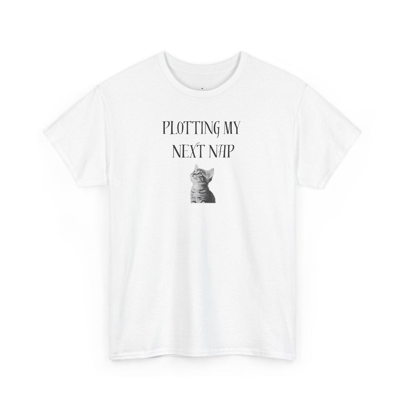 Plotting My Next Nap T-Shirt