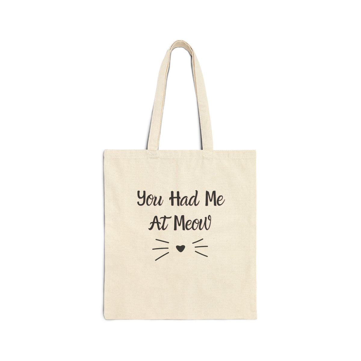 You Had Me At Meow Tote Bag front