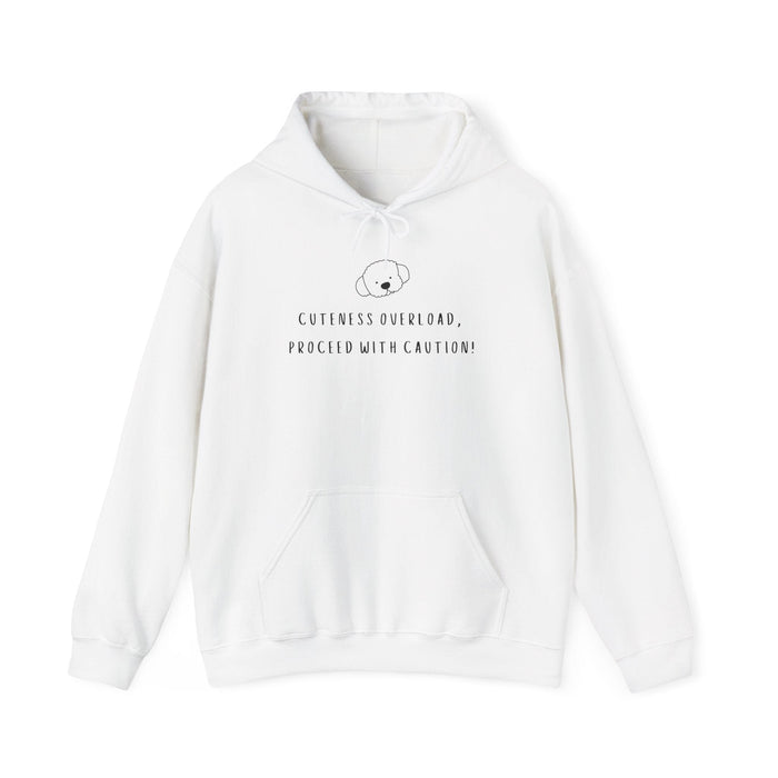 Cuteness Overload, Proceed With Caution! Hoodie