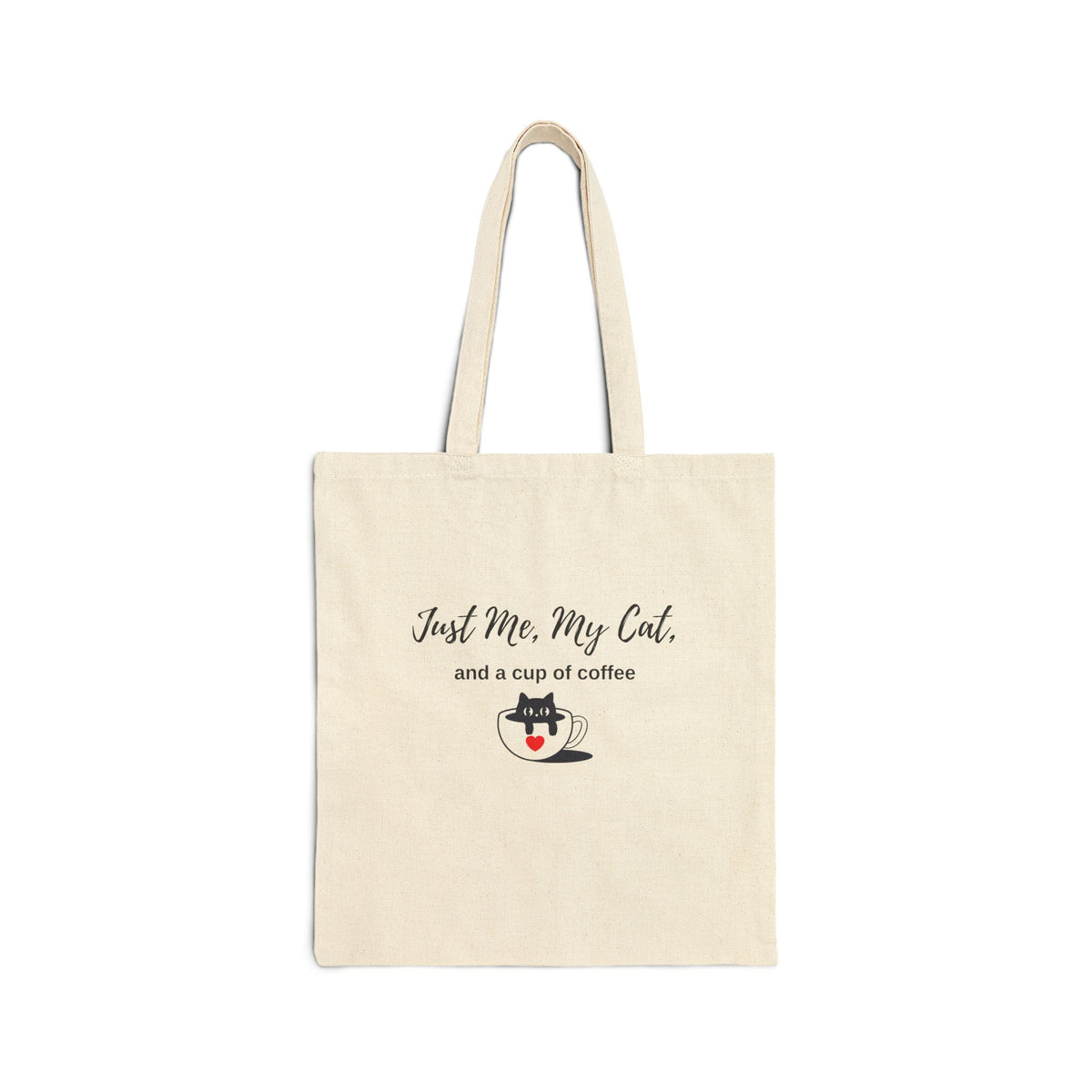 Just Me, My Cat, and a Cup of Coffee Tote Bag front