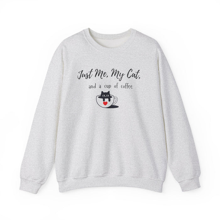 Just Me, My Cat, and a cup of coffee Sweatshirt - PetXcite