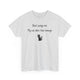 Don't Judge me T-Shirt
