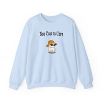 Too Cool To Care Sweatshirt in Light Blue