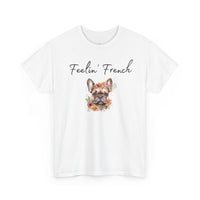 Feelin' French T-Shirt
