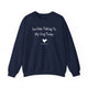 I’m Only Talking To My Dog Today Sweatshirt - PetXcite