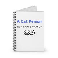 A Cat Person In A Dog's World Notebook opened