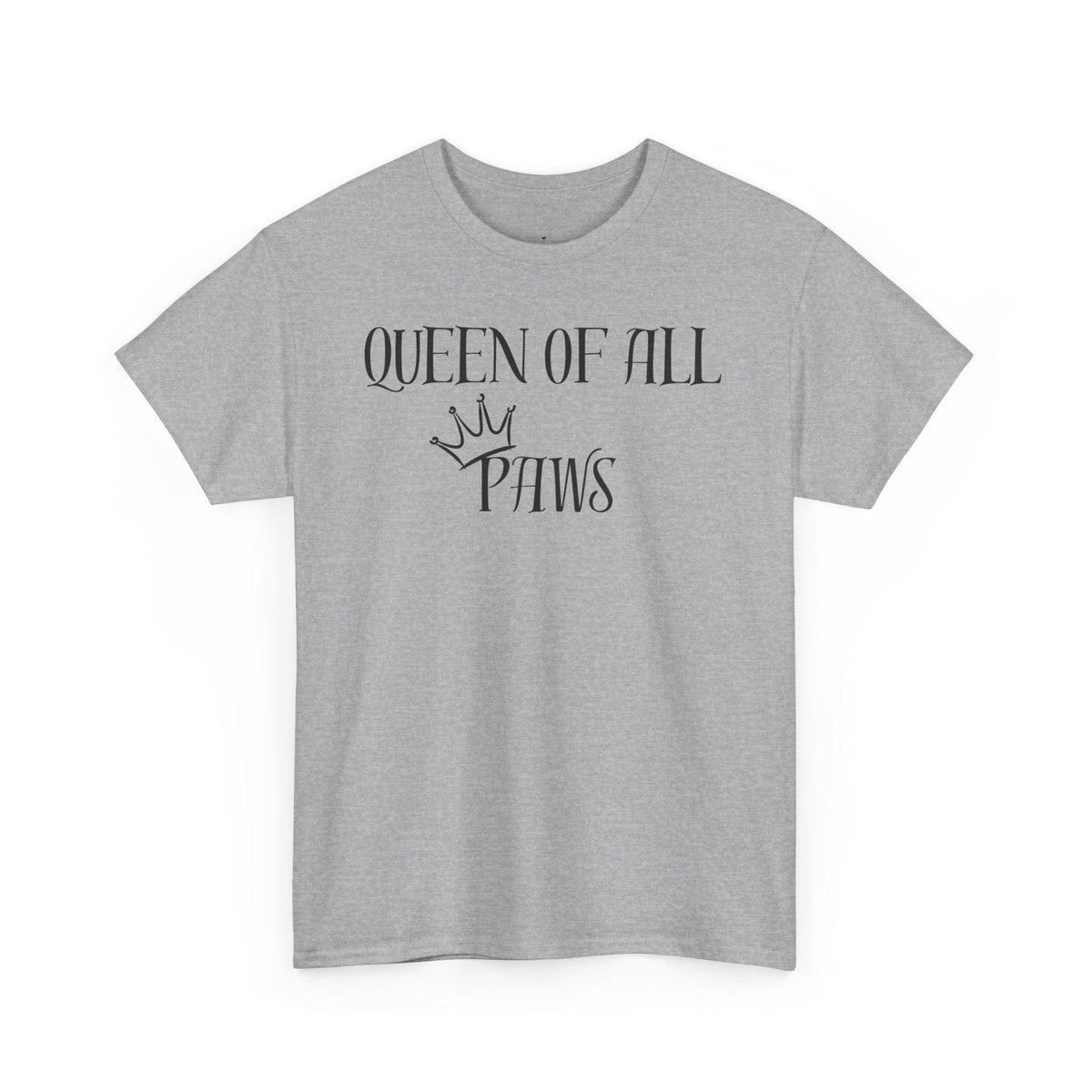 Queen Of All Paws T-Shirt