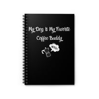 My Dog Is My Favorite Coffee Buddy Black Notebook front cover