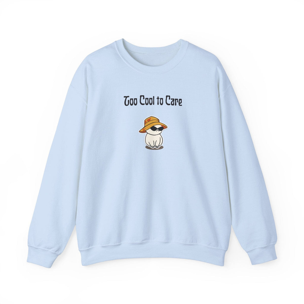 Too Cool To Care Sweatshirt - PetXcite