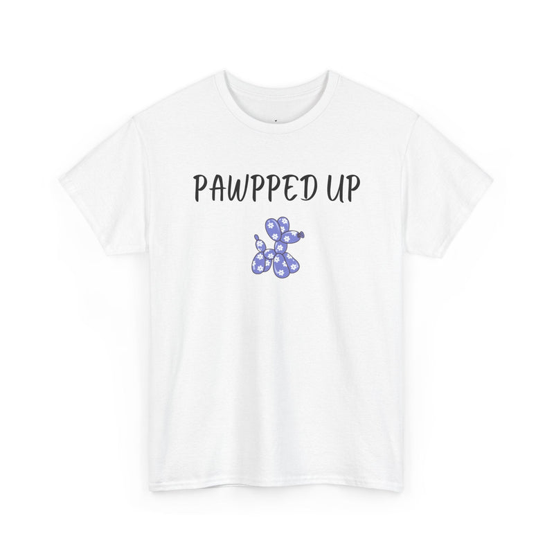 Pawpped Up T-Shirt