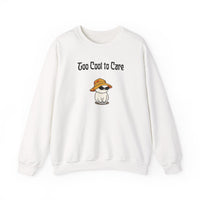 Too Cool To Care Sweatshirt in White